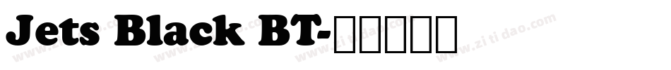 Jets Black BT字体转换